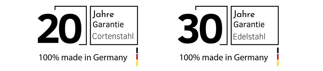 ums Garantie für Cortenstahl und Edelstahl Produkte